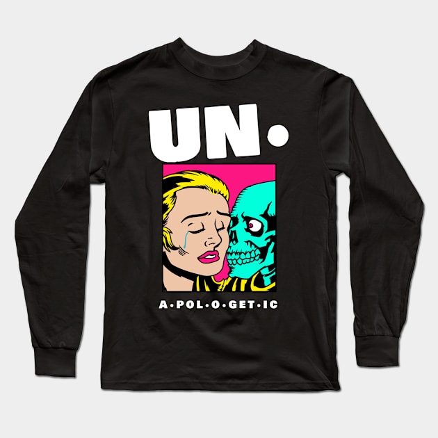 unapologetic Long Sleeve T-Shirt by 2 souls